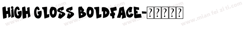 high gloss Boldface字体转换